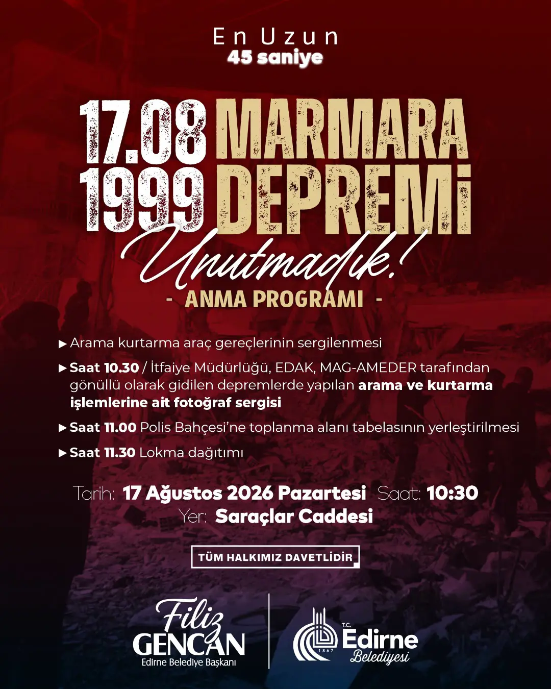 EDİRNE BELEDİYESİ’NDEN 17 AĞUSTOS MARMARA DEPREMİ ANMA PROGRAMI